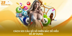 Cách Soi Cầu Xổ Số Miền Bắc