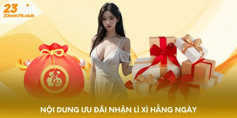Lì Xì 23WIN Mỗi Ngày
